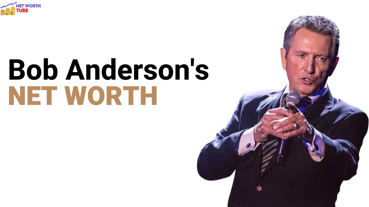 Bob Anderson's Net Worth