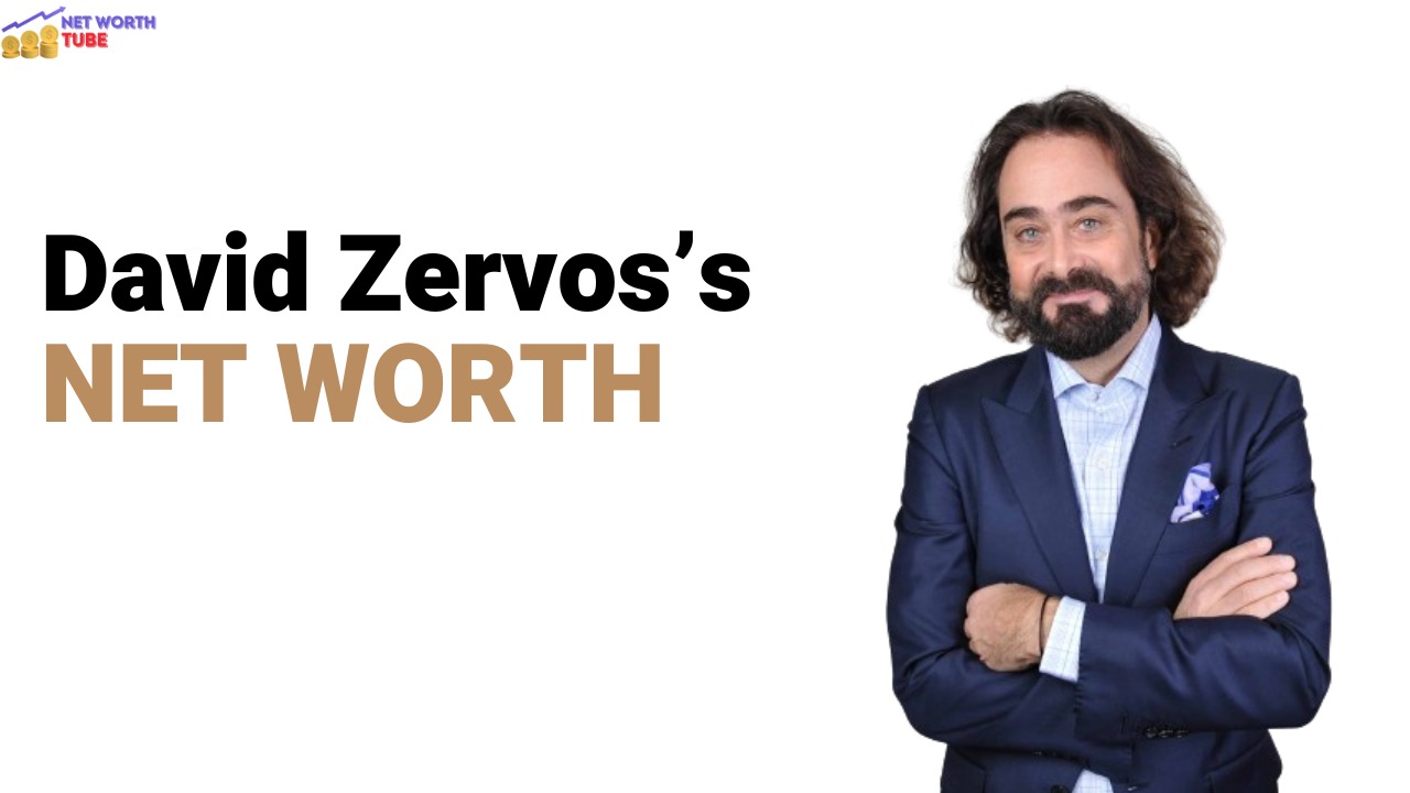 David-Zervoss-Net-Worth