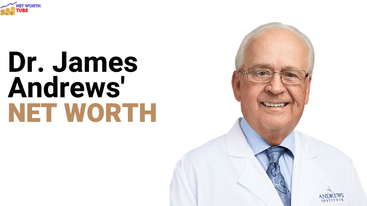 Dr. James Andrews' Net Worth