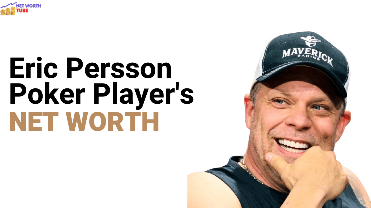 Eric Persson Poker Player's Net Worth