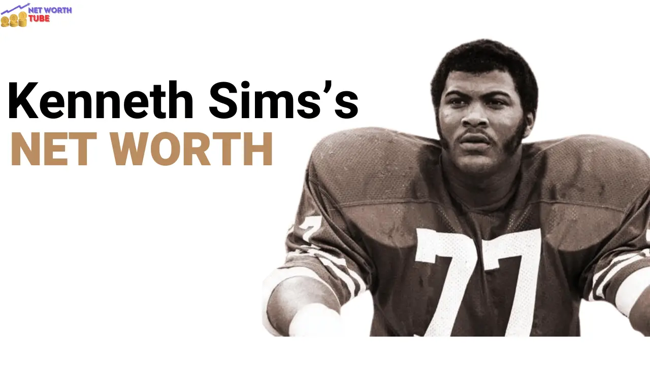 Kenneth Sims’s Net Worth