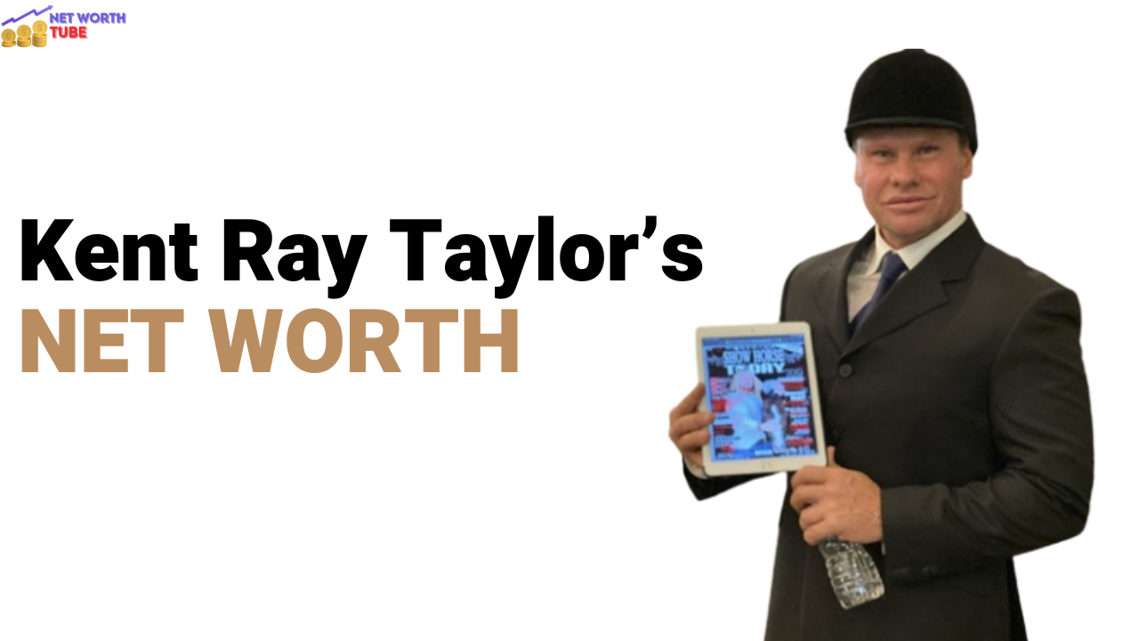Kent-Ray-Taylors-Net-Worth