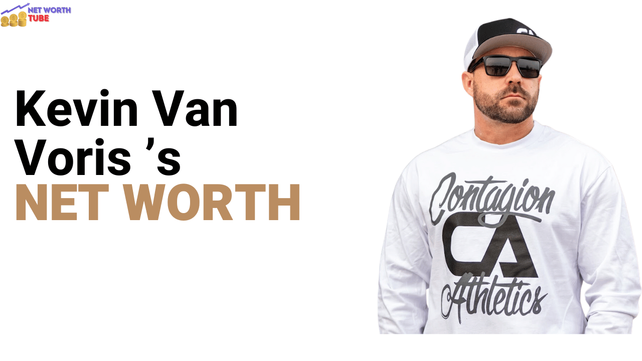 Kevin Van Voris’s Net Worth