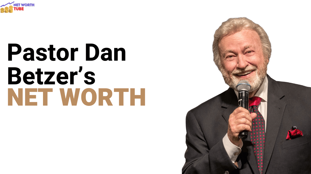 Pastor Dan Betzer’s Net Worth