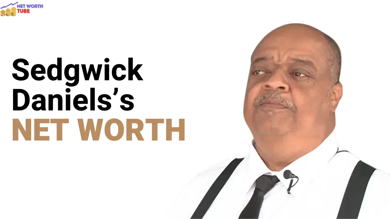 Sedgwick-Danielss-Net-Worth