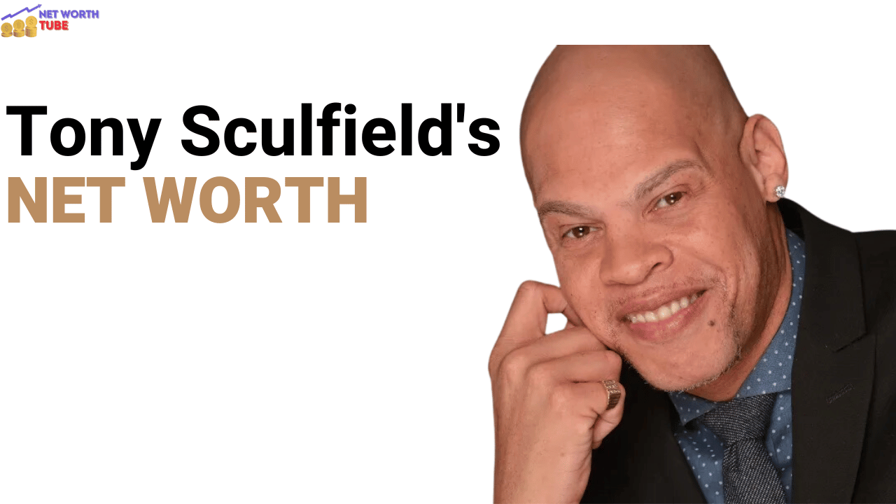 Tony Sculfield's Net Worth