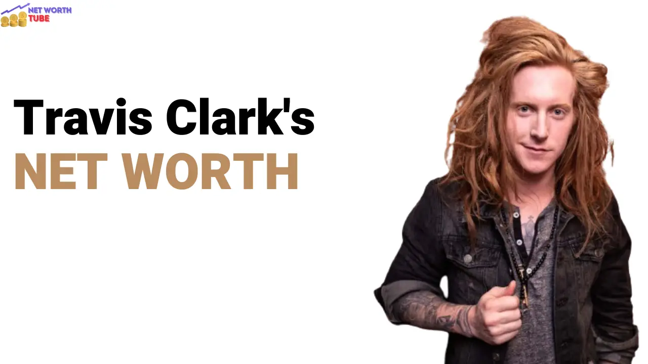 Travis-Clarks-Net-Worth