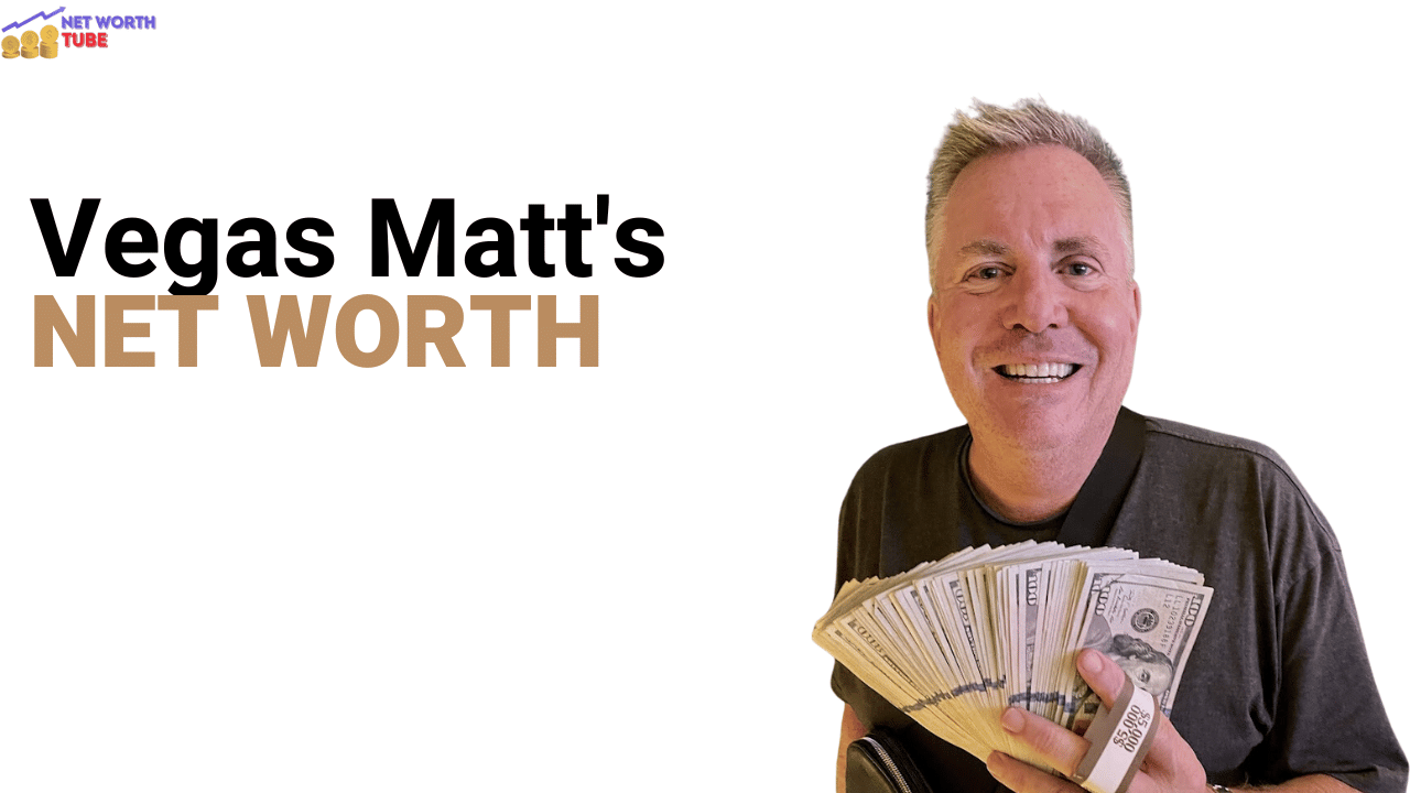 Vegas Matt's Net Worth
