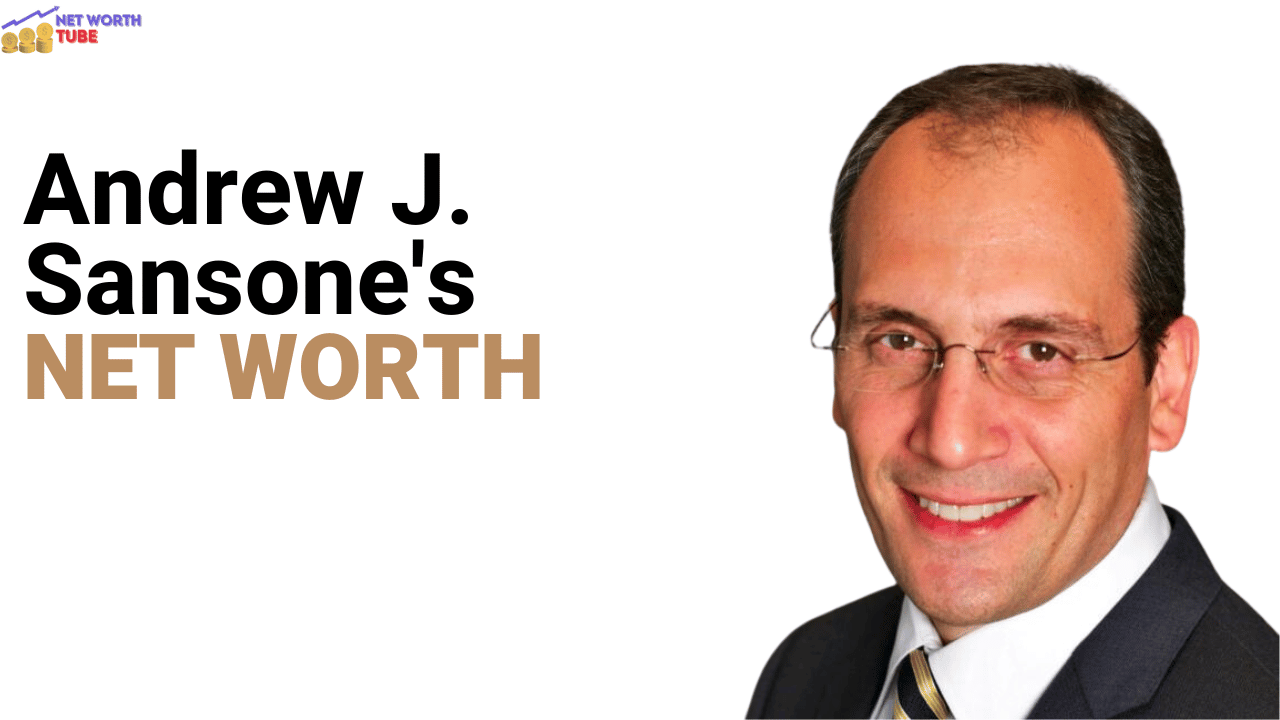 Andrew J. Sansone's Net Worth
