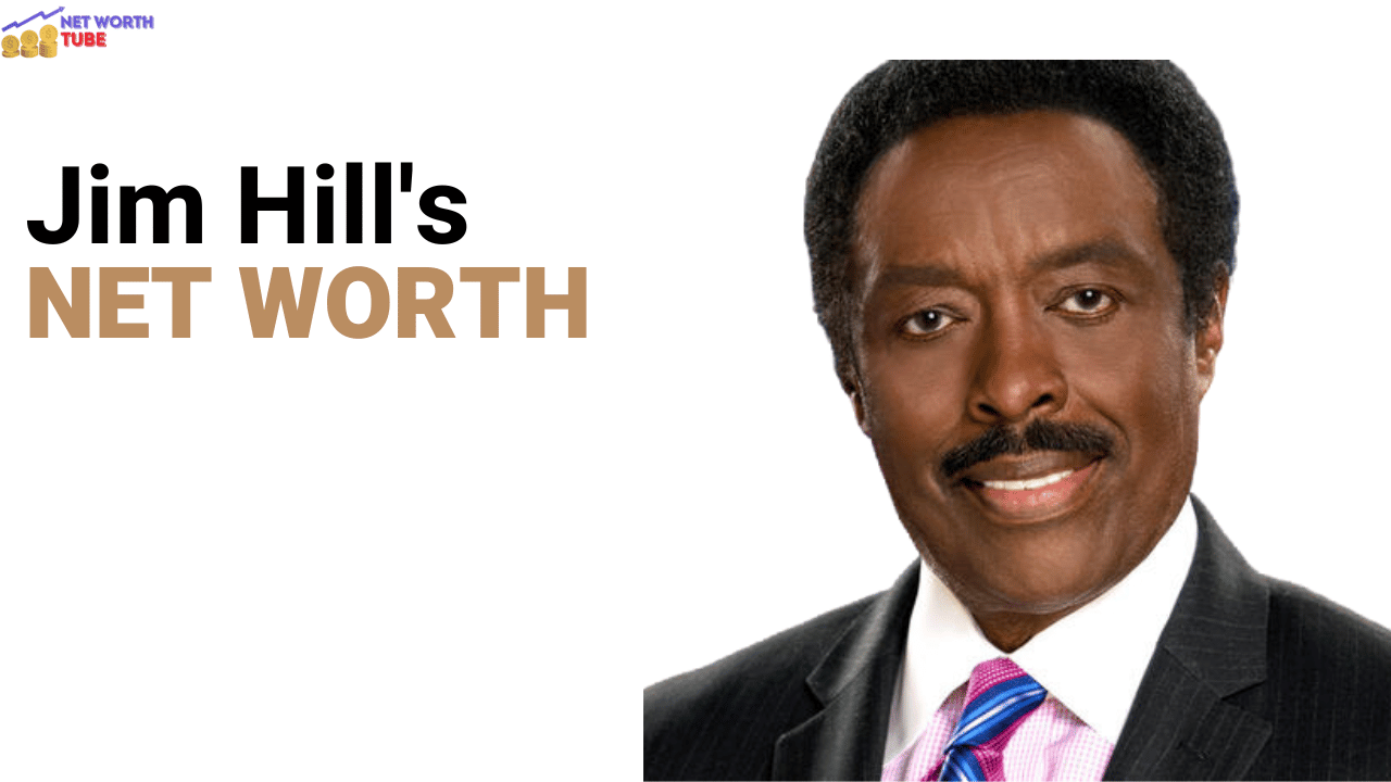 Jim Hill's Net Worth