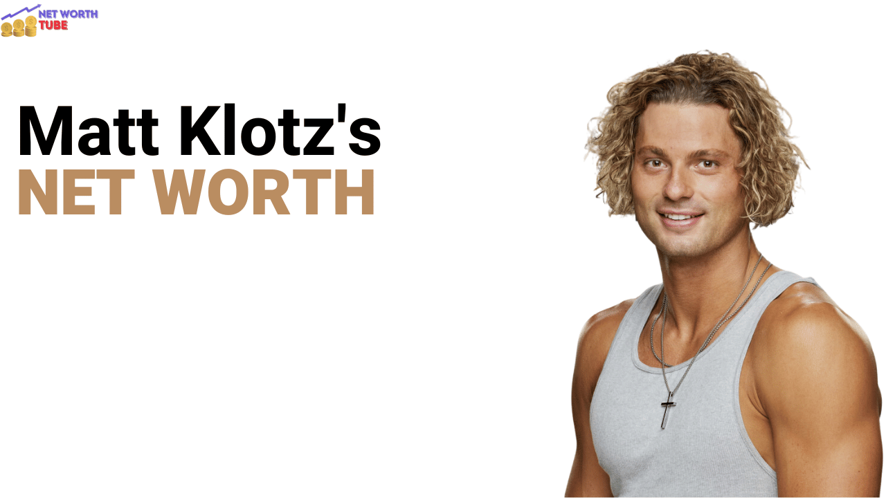 Matt Klotz's Net Worth