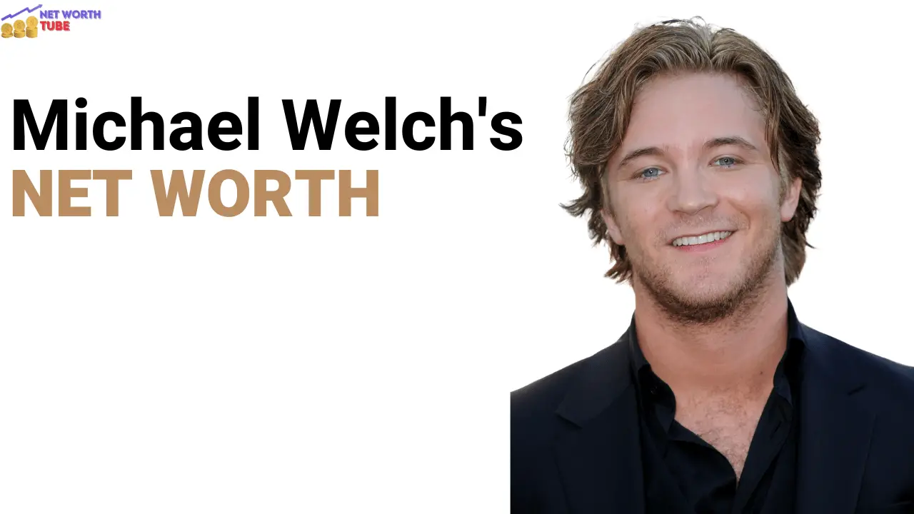 Michael Welch's Net Worth