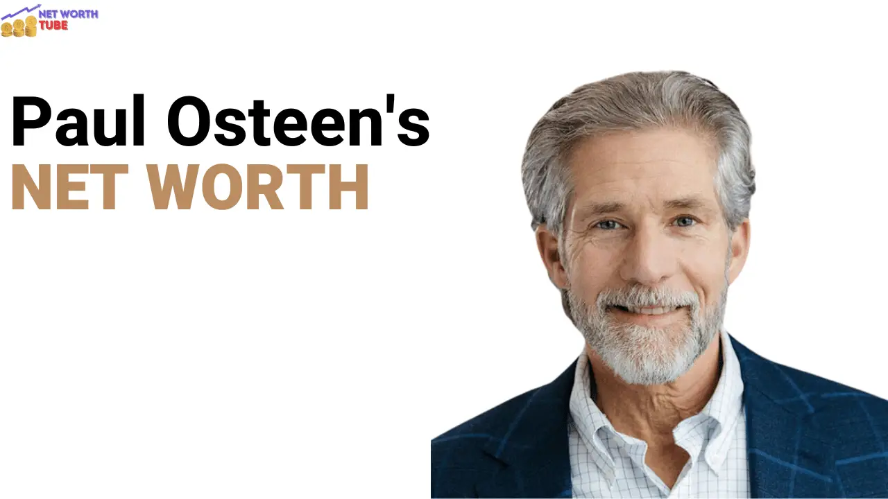 Paul Osteen's Net Worth