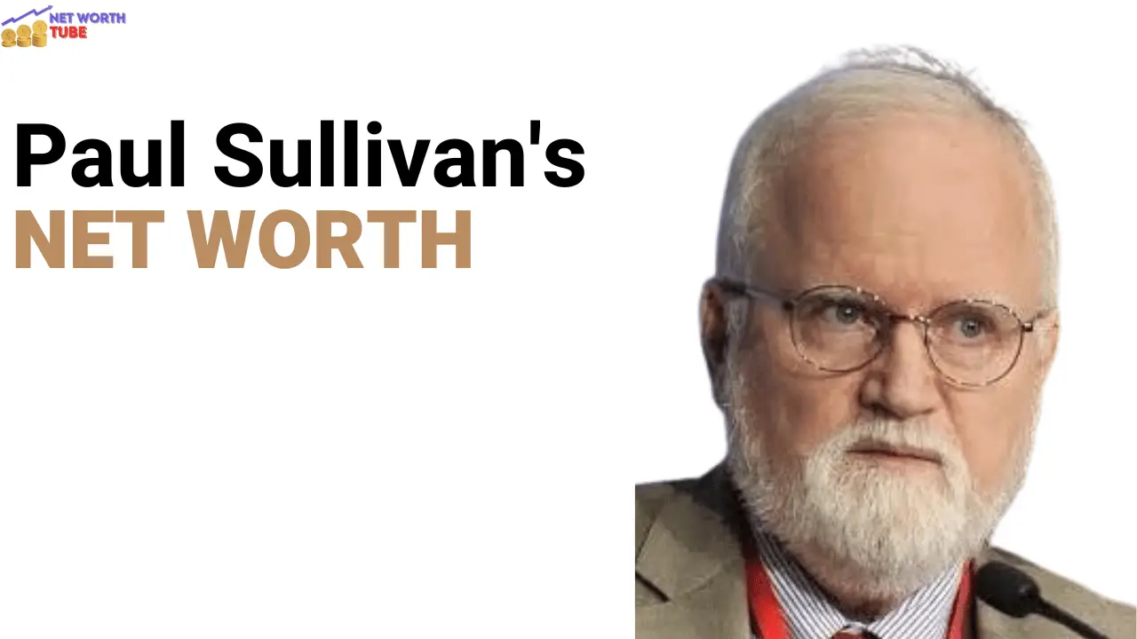 Paul Sullivan's Net Worth