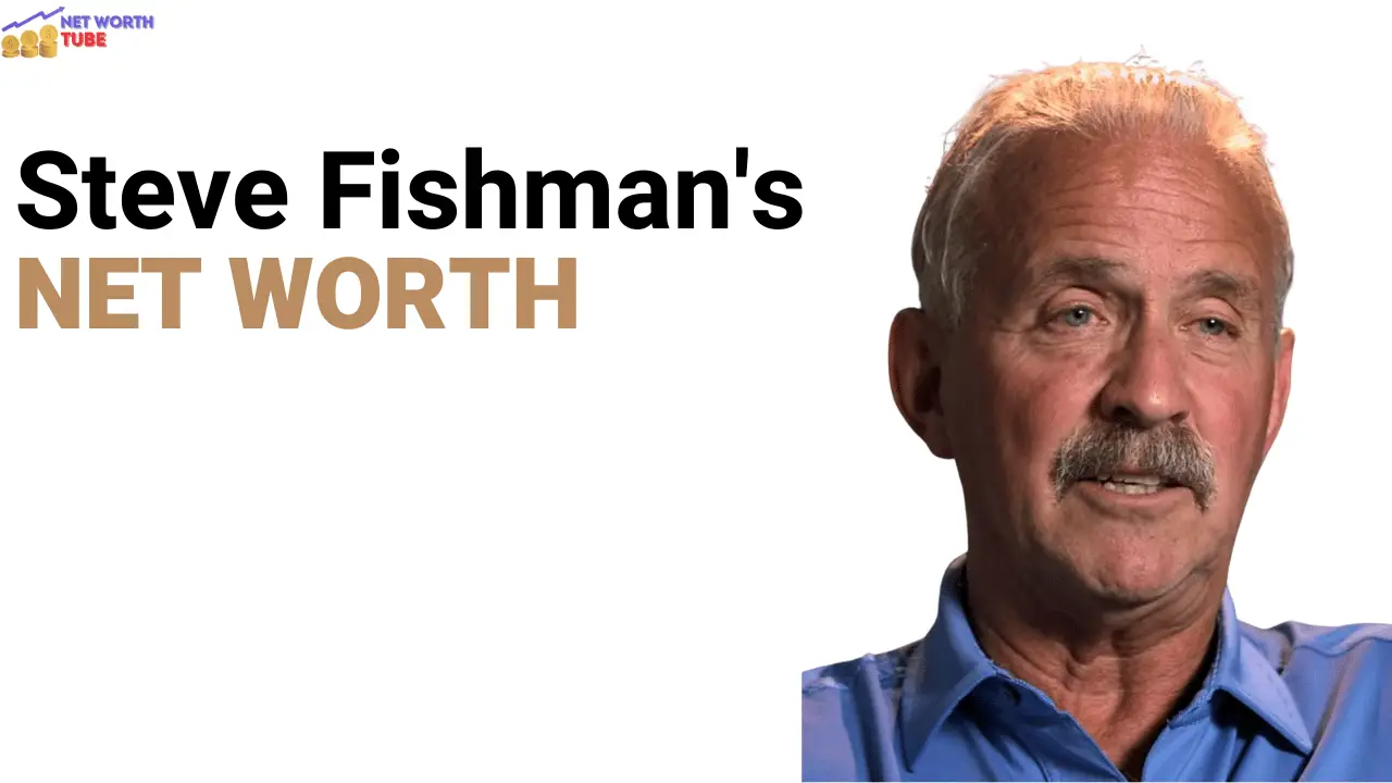 Steve Fishman's Net Worth