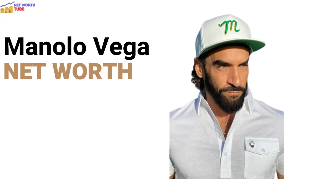 Manolo Vega Net Worth