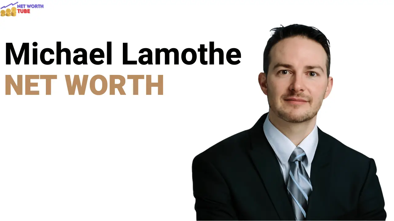Michael Lamothe Net Worth