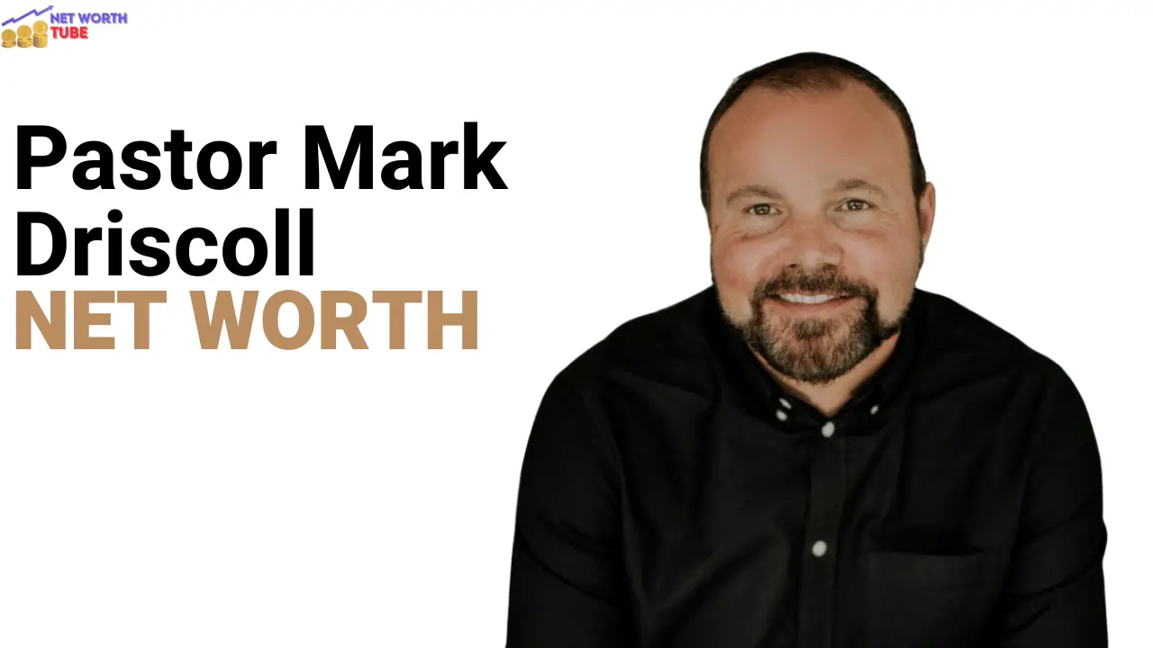 Pastor Mark Driscoll Net Worth