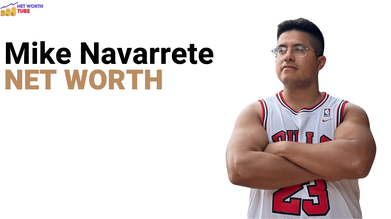 Mike Navarrete Net Worth