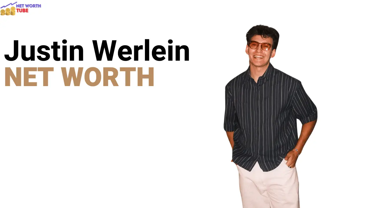 Justin Werlein Net Worth